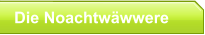 Die Noachtwwwere